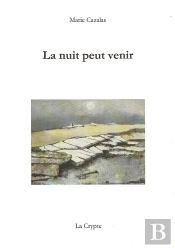 La Nuit Peut Venir