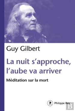 Bertrand.pt - La Nuit S'Approche, L'Aube Va Arriver ; Méditation Sur La Mort