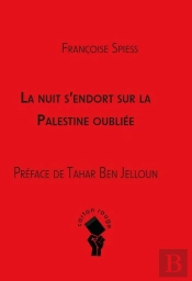 La Nuit S'Endort Sur La Palestine Oubliée