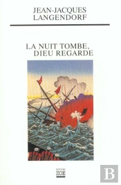 La Nuit Tombe Dieu Regarde