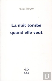 La Nuit Tombe Quand Elle Veut