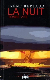 La Nuit Tombe Vite
