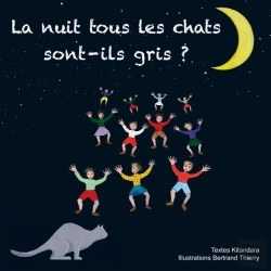 Bertrand.pt - La Nuit Tous Les Chats Sont-Ils Gris ?
