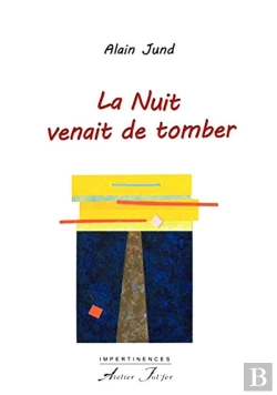 Bertrand.pt - La Nuit Venait De Tomber