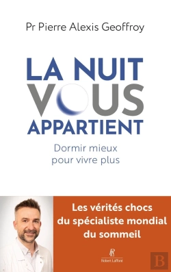 Bertrand.pt - La Nuit Vous Appartient : Dormir Mieux Pour Vivre Plus