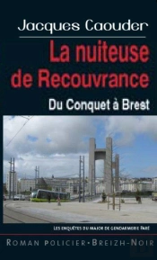 La Nuiteuse De Recouvrance Du Conquet A Brest
