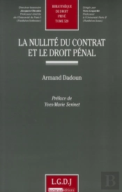 La Nullité Du Contrat Et Le Droit Pénal