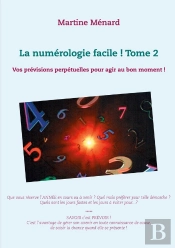 La Numã©Rologie Facile ! Tome 2