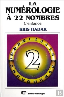 Bertrand.pt - La Numerologie A 22 Nombres T2 - L'Enfance