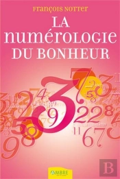 La Numerologie Du Bonheur