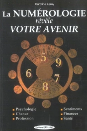 La Numerologie Revele Votre Avenir