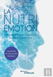 La Nutri-Émotion, Une Nouvelle Voie De Guérison Et D'Épanouissement