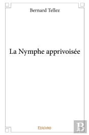 La Nymphe Apprivoisée