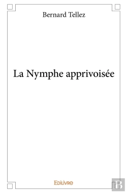 Bertrand.pt - La Nymphe Apprivoisée