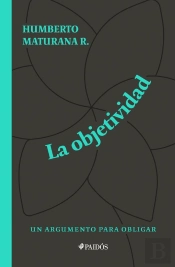 La Objetividad, Un Argumento Para Obligar