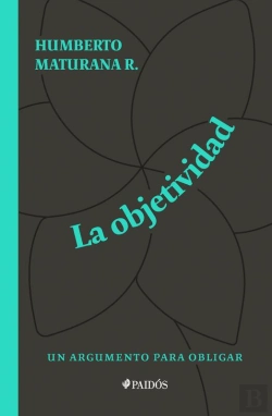 Bertrand.pt - La Objetividad, Un Argumento Para Obligar