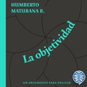 La Objetividad, Un Argumento Para Obligar