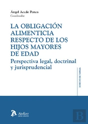 La Obligacion Alimenticia Respecto De Los Hijos Mayores De