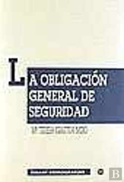 Bertrand.pt - La Obligación General De Seguridad