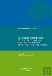 La Obligación Precontractual De La Entidad De Crédito De Informar Al Cliente En Los Servicios Bancar