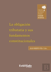 La Obligacion Tributaria Y Sus Fundamentos Constitucionales