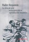 La Obra De Arte En La Época De Su Reproducción Mecánica