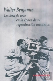 La Obra De Arte En La Época De Su Reproducción Mecánica
