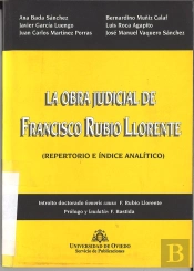 La Obra Judicial De Francisco Rubio Llorente (Repertorio E Índice Analítico)