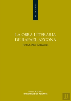 Bertrand.pt - La Obra Literaria De Rafael Azcona