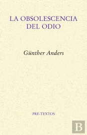 La Obsolescencia Del Odio