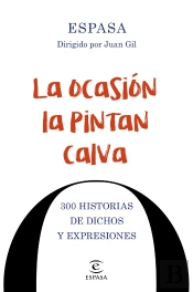La Ocasión La Pintan Calva