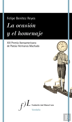 Bertrand.pt - La Ocasion Y El Homenaje Xiii Premio Poesia Herman.Machado