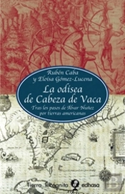 La Odisea De Cabeza De Vaca