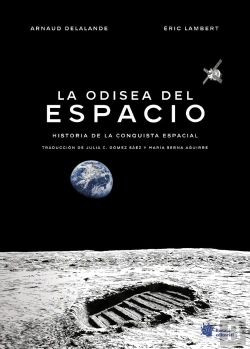 Bertrand.pt - La Odisea Del Espacio. Historia De La Conquista Espacial