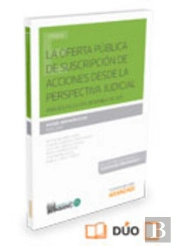 La Oferta Pública De Suscripción De Acciones Desde La Perspectiva Judicial (Papel + E-Book)