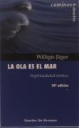 La Ola Es El Mar. Espiritualidad Mística