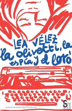 Bertrand.pt - La Olivetti, La Espía Y El Loro