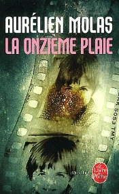 La Onzieme Plaie