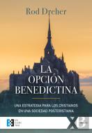La Opción Benedictina