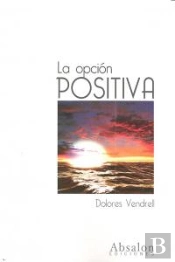 La Opción Positiva