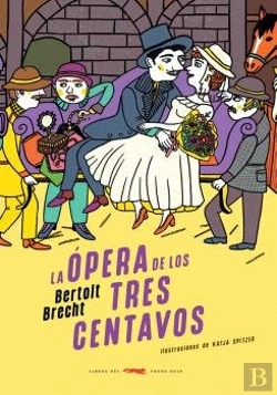 Bertrand.pt - La Opera De Los Tres Centavos