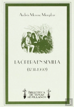 Bertrand.pt - La Opera En Sevilla, (1731-1992)  