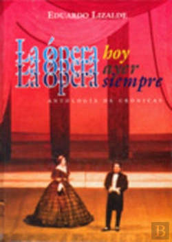 Bertrand.pt - La Opera Hoy, La Opera Ayer, La Opera Siempre 