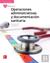 La Operaciones Administrativas Y Documentacion Sanitaria Gm. Libro Alumno.