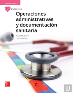 Bertrand.pt - La Operaciones Administrativas Y Documentacion Sanitaria Gm. Libro Alumno.