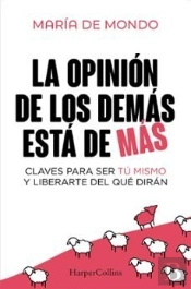 La Opinion De Los Demas Esta De Mas