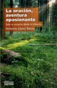 La Oración, Aventura Apasionante