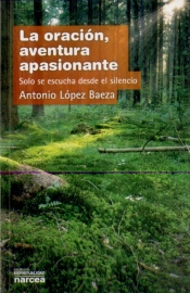 La Oración, Aventura Apasionante
