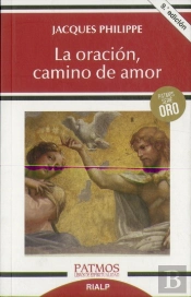 La Oración, Camino De Amor