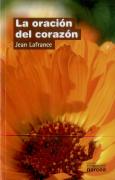 La Oración Del Corazón